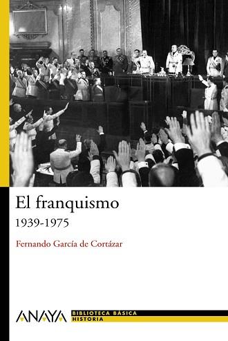 FRANQUISMO EL ( 1939-1975 ) | 9788466763189 | GARCIA DE CORTAZAR, FERNANDO