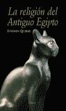 RELIGION DEL ANTIGUO EGIPTO, LA | 9788496052185 | QUIRKE, STEPHEN