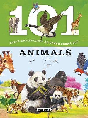 101 COSES QUE HAURIES DE SABER SOBRE ELS ANIMALS | 9788467746716 | DOMÍNGUEZ, NIKO / TALAVERA, ESTELLE