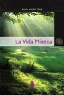 VIDA MÍSTICA LA | 9788478087860 | TRINE, RALPH WALDO