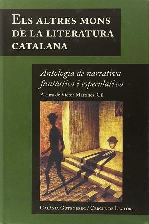 ALTRES MONS DE LA LITERATURA CATALANA ELS | 9788481093483 | MARTINEZ, VICTOR