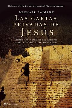 CARTAS PRIVADAS DE JESUS LAS | 9788427033238 | BAIGENT, MICHAEL