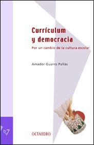 CURRICULUM Y DEMOCRACIA  BL-7 | 9788480635196 | GUARRO PALLAS, AMADOR