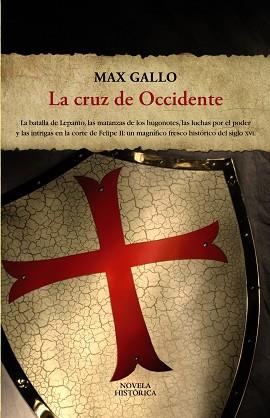 CRUZ DE OCCIDENTE LA | 9788420653167 | GALLO, MAX