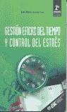 GESTION EFICAZ DEL TIEMPO Y CONTROL DEL ESTRES | 9788473563307 | ACOSTA VERA, JOSE MARIA