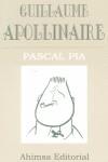 GUILLAUME APOLLINAIRE | 9788495515742 | PIA, PASCAL