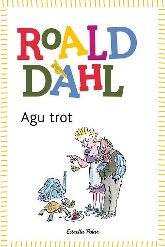 AGU TROT | 9788499320854 | DAHL, ROALD