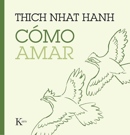 CÓMO AMAR | 9788499885230 | HANH, THICH NHAT