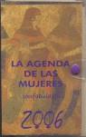 AGENDA DE LAS MUJERES 2006 LA | 9788496004115 | AA.VV.