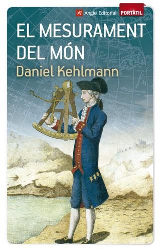 EL MESURAMENT DEL MÓN | 9788415695066 | DANIEL KEHLMANN