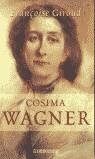 COSIMA WAGNER (BUTXACA) | 9788497591034 | GIROUD, FRANÇOISE