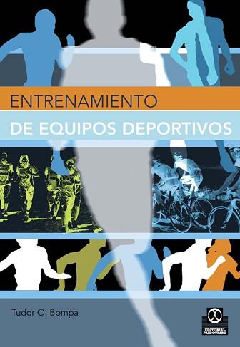 ENTRENAMIENTO DE EQUIPOS DEPORTIVOS | 9788480195355 | BOMPA, TUDOR O.