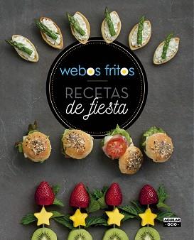 RECETAS DE FIESTA. WEBOS FRITOS | 9788403507739 | PÉREZ,SUSANA/CEREZO,JESÚS