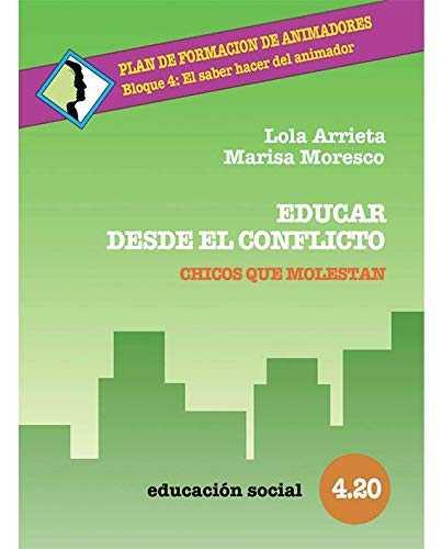 EDUCAR DESDE EL CONFLICTO | 9788470436468 | ARRIETA OLMEDO, LOLA