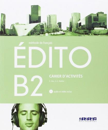 EDITO B2 EJER+CD | 9788490491959 | DIDIER