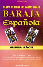 ARTE DE HECHAR LAS CARTAS CON LA BARAJA ESPAÑOLA EL | 9788488885449 | MERCADAL, ALEX