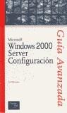 MICROSOFT WINDOWS 2000 SERVER CONFIGURACION GUIA AVANZADA | 9788420529752 | SIMMONS, CURT