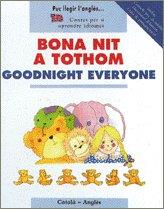 BONA NIT A TOTHOM GOODNIGHT EVERYONE | 9788447903085 | MORTON, LONE