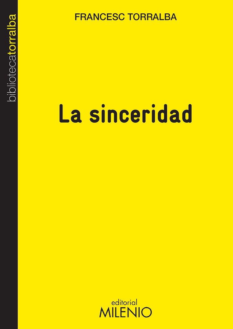 LA SINCERIDAD | 9788497436076 | FRANCESC TORRALBA ROSELLÓ