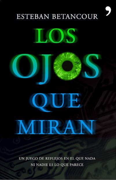 OJOS QUE MIRAN LOS | 9788484607953 | BENTANCOUR, ESTEBAN