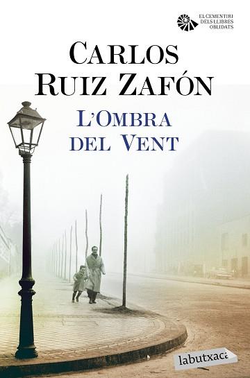 OMBRA DEL VENT | 9788416600410 | RUIZ ZAFÓN, CARLOS