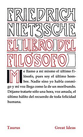 EL LIBRO DEL FILÓSOFO (SERIE GREAT IDEAS 21) | 9788430602216 | NIETZSCHE, FRIEDRICH