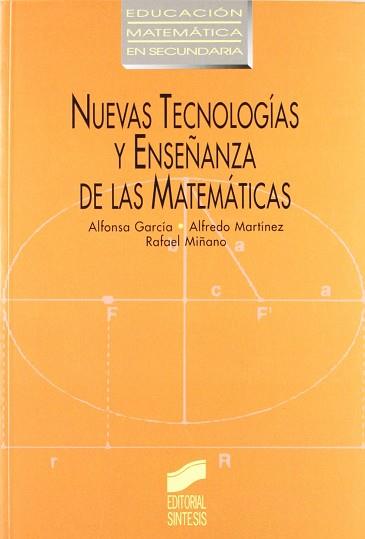 NUEVAS TECNOLOGIAS Y ENSEÑANZA DE LAS MATEMATICAS | 9788477382836 | GARCIA LOPEZ, ALFONSA ...[ET AL.]