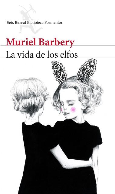 LA VIDA DE LOS ELFOS | 9788432224973 | BARBERY, MURIEL