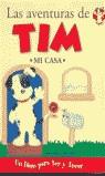 AVENTURAS DE TIM MI CASA, LAS (LIBRO VER Y TOCAR) | 9788427266551 | DAMI, ANDREA