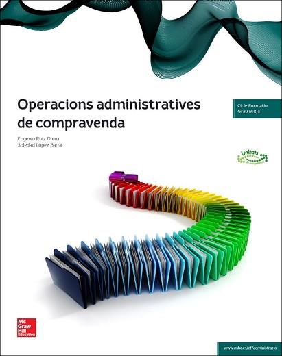 LA - OPERACIONS ADMINISTRATIVES DE COMPRAVENDA | 9788448191801 | RUIZ OTERO