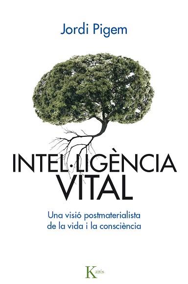 INTEL·LIGÈNCIA VITAL | 9788499885001 | PIGEM I PÉREZ, JORDI