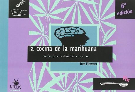 COCINA DE LA MARIHUANA, LA | 9788488455499 | FLOWERS, TOM