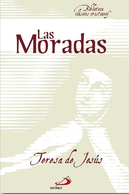 MORADAS LAS | 9788428530606 | DE JESÚS, SANTA TERESA