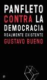 PANFLETO CONTRA LA DEMOCRACIA (RUSTEGA) | 9788497341547 | BUENO, GUSTAVO