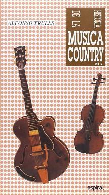 HISTORIA DE LA MUSICA COUNTRY VOL. 2 | 9788424506810 | TRULLS, ALFONSO