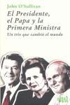 EL PRESIDENTE, EL PAPA Y LA PRIMERA MINISTRA | 9788496729063 | O'SULLIVAN, JOHN