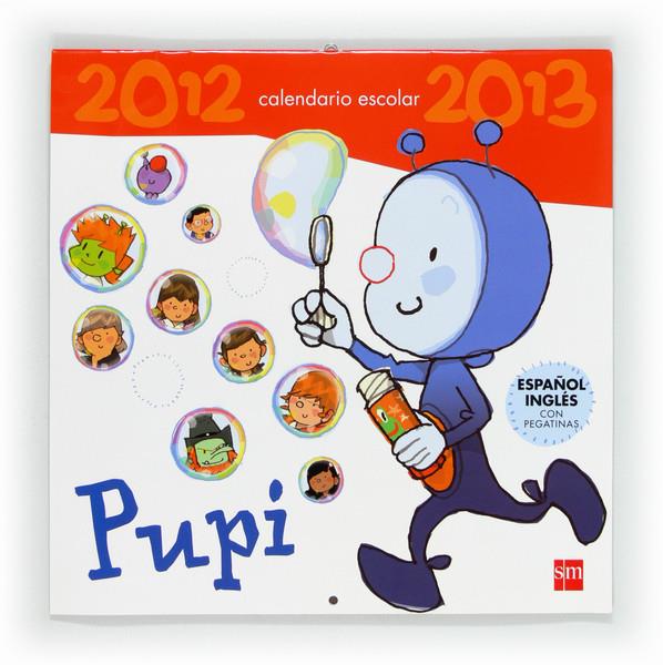 CALENDARIO PUPI ESCOLAR 12/13 | 9788467556469 | EDICIONES SM,