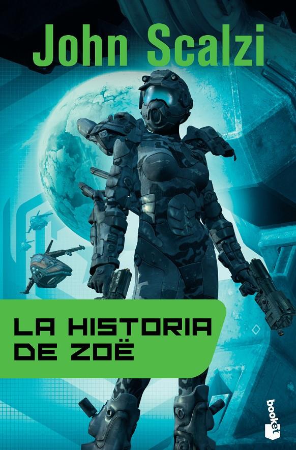 LA HISTORIA DE ZOË | 9788445000571 | JOHN SCALZI