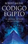 CODIGO EGIPTO ( MENSAJE SECRETO DE LAS ESTRELLAS ) | 9788427033900 | BAUVAL, ROBERT