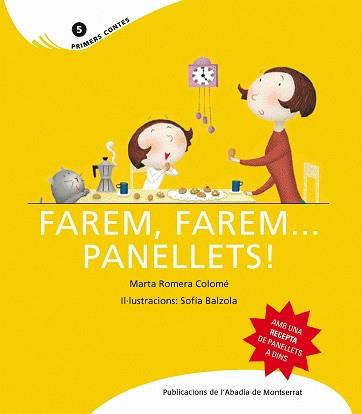 FAREM FAREM ... PANELLETS | 9788498830460 | ROMERA COLOME, MARTA / BALZOLA, SOFIA ( IL.LUST )