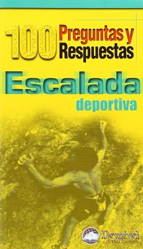 ESCALADA DEPORTIVA 100 PREGUNTAS Y RESPUESTAS | 9788495760654 | VARIS