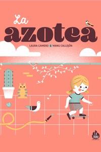 LA AZOTEA | 9788494258343 | GAMERO LAURA CALLEJON MANU