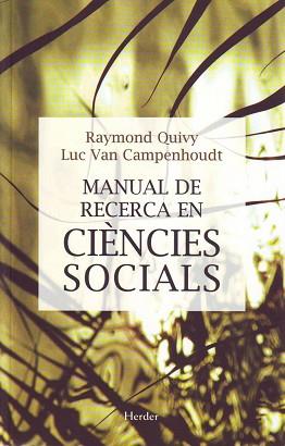 MANUAL DE RECERCA EN CIENCIES SOCIALS % | 9788425419416 | QUIVY, RAYMOND