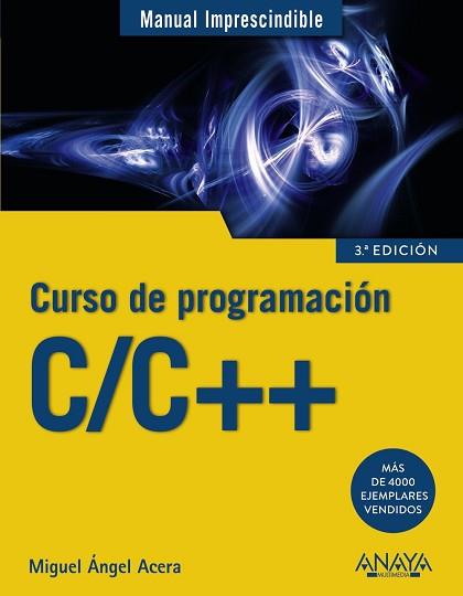 C/C++. CURSO DE PROGRAMACIÓN | 9788441539372 | ACERA GARCÍA, MIGUEL ÁNGEL