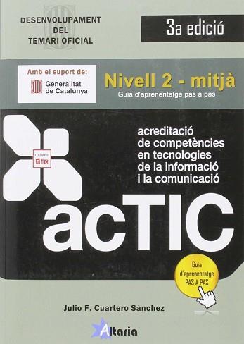 ACTIC 2 MITJA GUIA APRENENTAGE PAS A PAS | 9788494477638 | CUARTERO SÁNCHEZ, JULIO F.