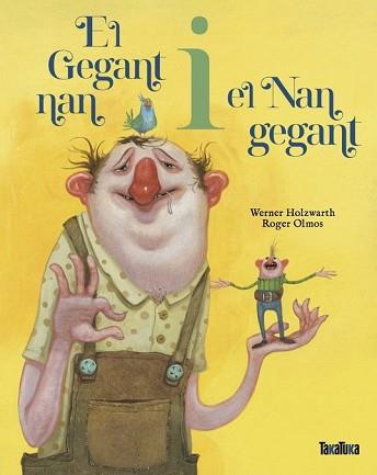 GEGANT NAN I EL NAN GEGANT (CAT) | 9788418821820 | WERNER HOLZWARTH