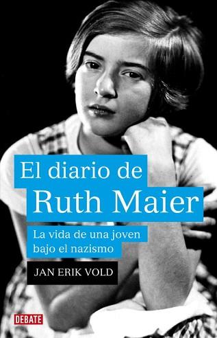 DIARIO DE RUTH MAIER EL | 9788483068762 | MAIER, RUTH / VOL, JAN ERIK ( EDITOR )