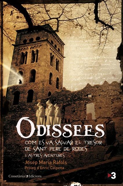 ODISSEES COM ES VA SALVAR EL TRESOR DE  SANT PERE DE RODES ... | 9788490340073 | RÀFOLS, JOSEP MARIA