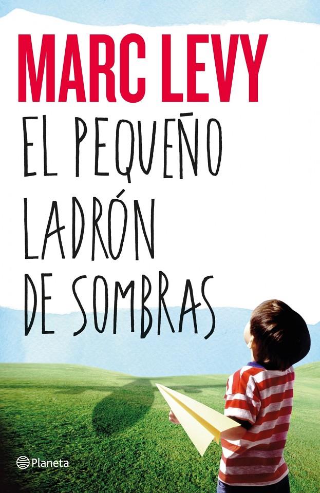 EL PEQUEÑO LADRÓN DE SOMBRAS | 9788408050469 | MARC LEVY