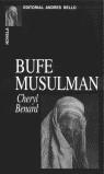 BUFE MUSULMAN | 9788495407573 | BENARD, CHERYL